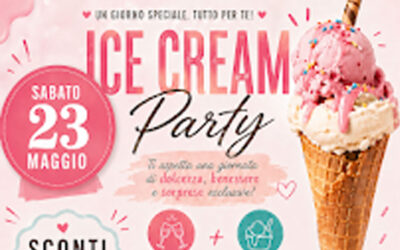 Ice Cream Party Sabato 23 Maggio